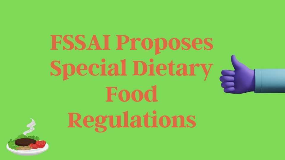 FSSAI-Proposes-Special-Dietary-Food-Regulati